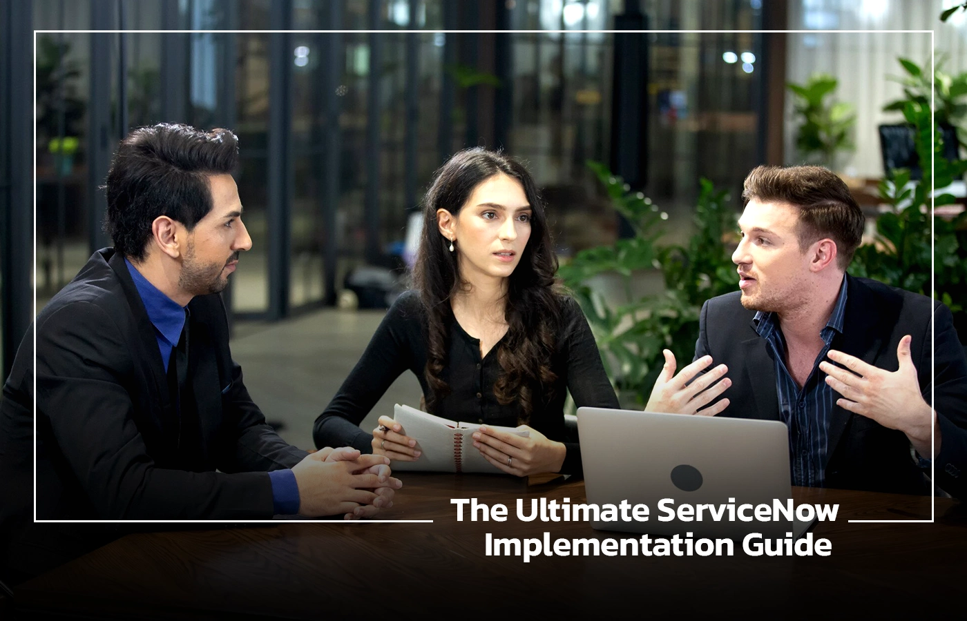 The Ultimate ServiceNow Implementation Guide