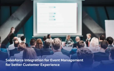 Salesforce Integration for Event Management for better Customer Experience